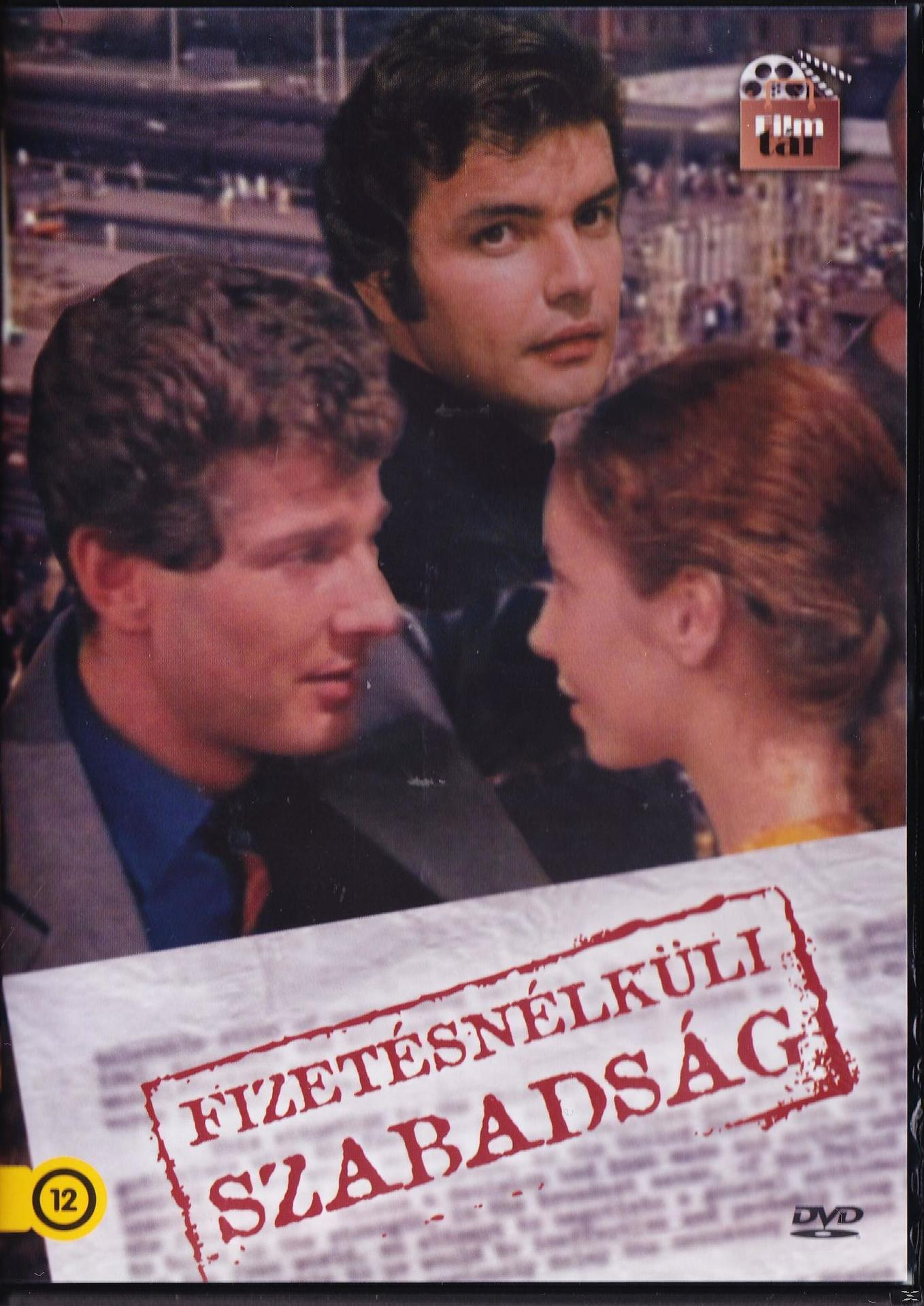 DVD borító három emberrel és magyar szöveggel. A pecsét szövege: 'FIZETÉSNÉLKÜLI SZABADSÁG'.