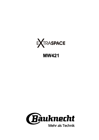Mikrowelle Grillfunktion) BAUKNECHT 421 (800 SL, MW Watt,