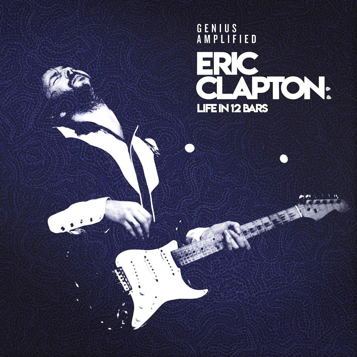 Albumhoes met Eric Clapton die een witte gitaar bespeelt. Tekst 'Life in 12 Bars'.