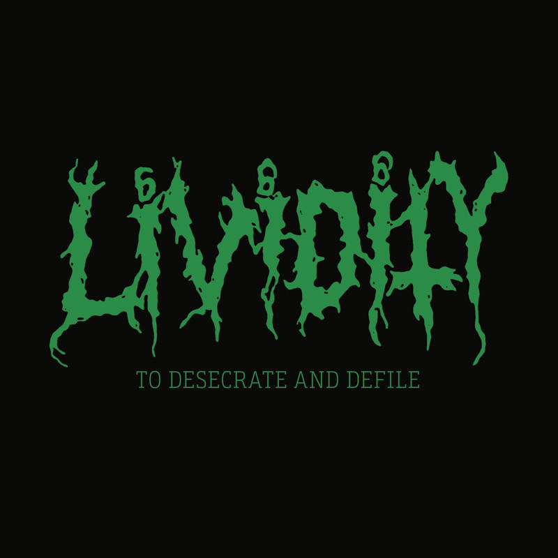 Lividity - TO DESECRATE AND DEFILE  - (Vinyl)