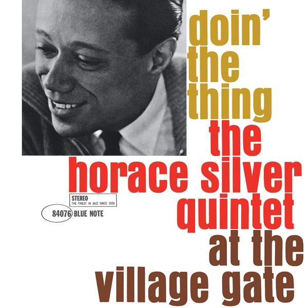 Horace Quintet Silver - Doin' The Thing (At The Village Gate)  - (Vinyl)