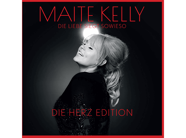 Maite Kelly - Die Liebe siegt sowieso (Die Herz Edition)  - (CD)