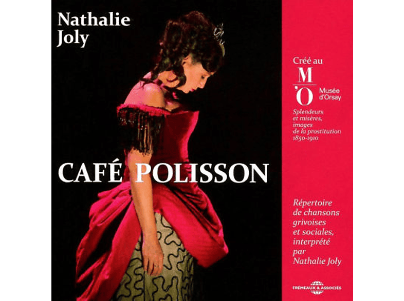 Nathalie Joly - Café Polisson: Cree Au Musee D'orsay Pour l'expos CD