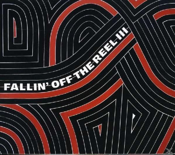 VARIOUS - Fallin' Of The Reel III  - (CD)