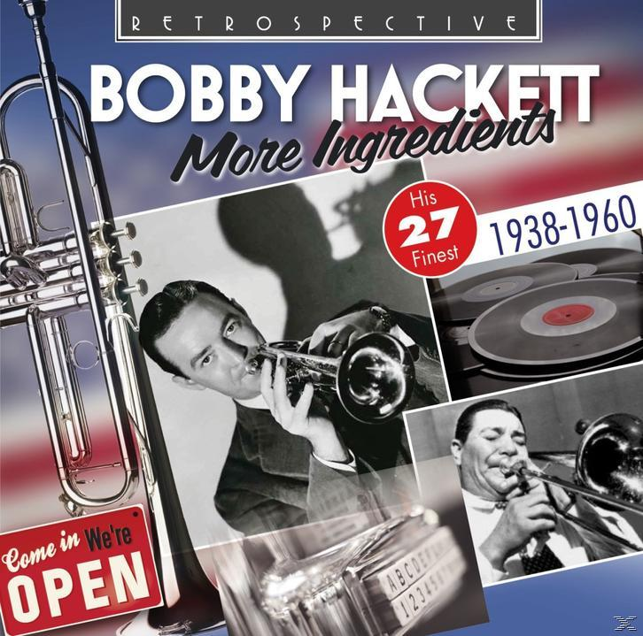 Bobby Hackett - More Ingredients  - (CD)