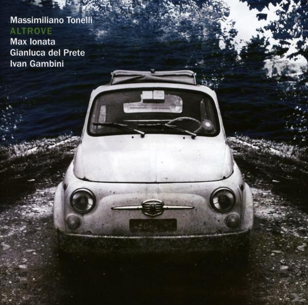 Tonelli/Lonata/Prete/Gambini - Altrove  - (CD)