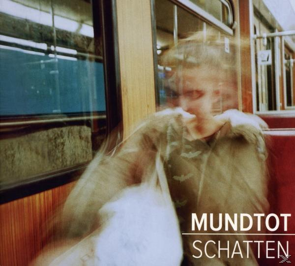 Mundtot - Schatten  - (CD)