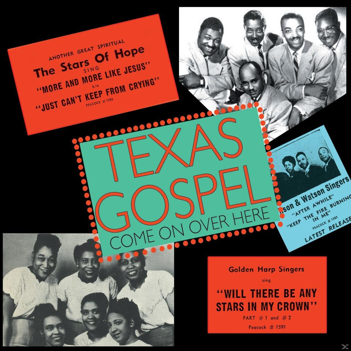 VARIOUS - Texas Gospel - Come On Over Here  - (CD)