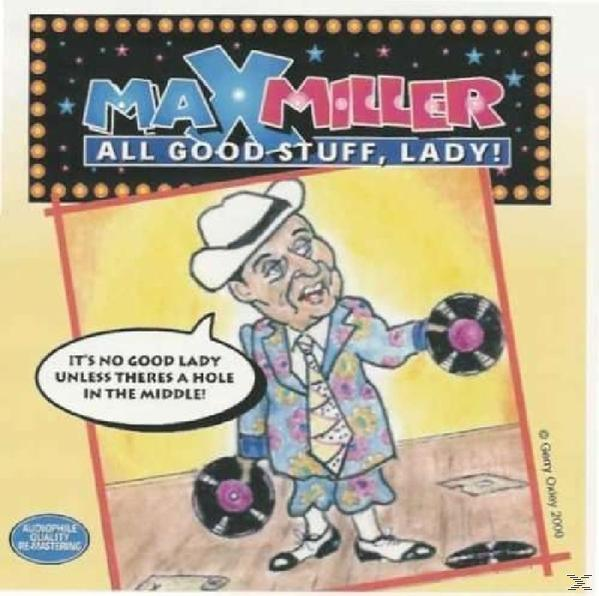 Miller Max - All Good Stuff Ladies!  - (CD)