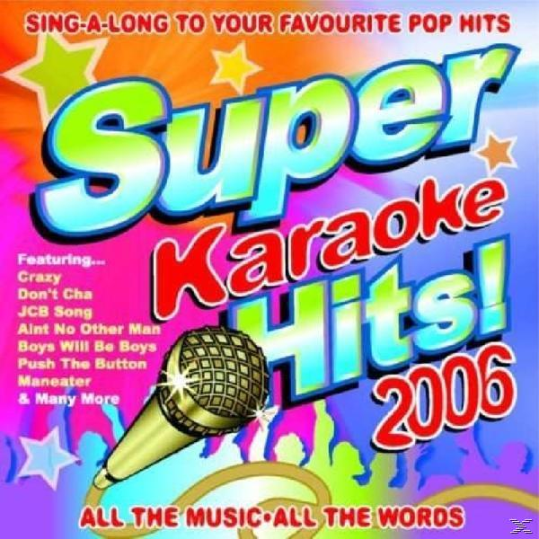 VARIOUS - Super Karaoke Hits 2006  - (CD)