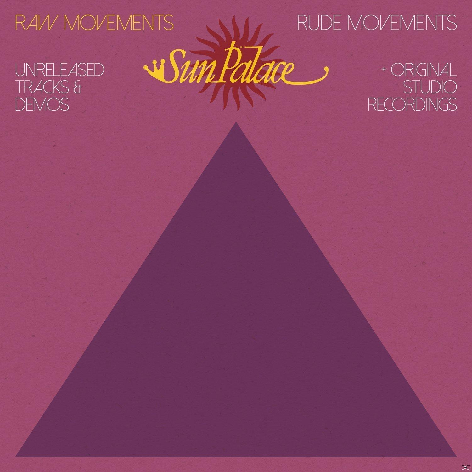 Sun Palace - Raw Movements/Rude Movements   - (CD)