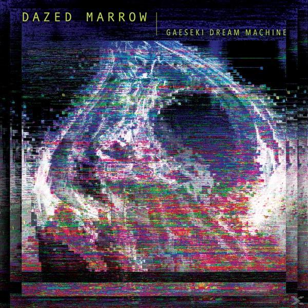 Dazed Marrow - Gaeski Dream Machine  - (CD)