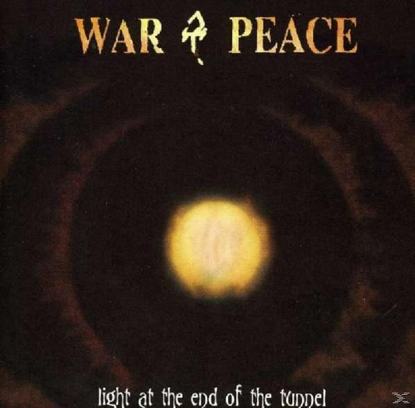 War & Peace - Light At The End Of The Tunnel  - (CD)
