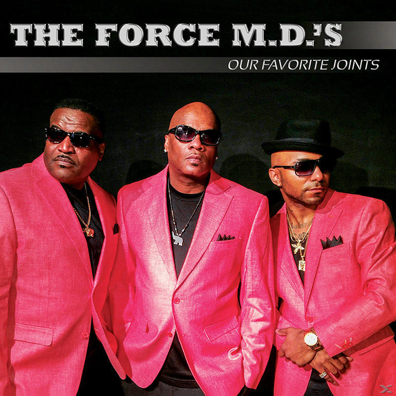 Force M.D.'s - Our Favorite Joints  - (CD)