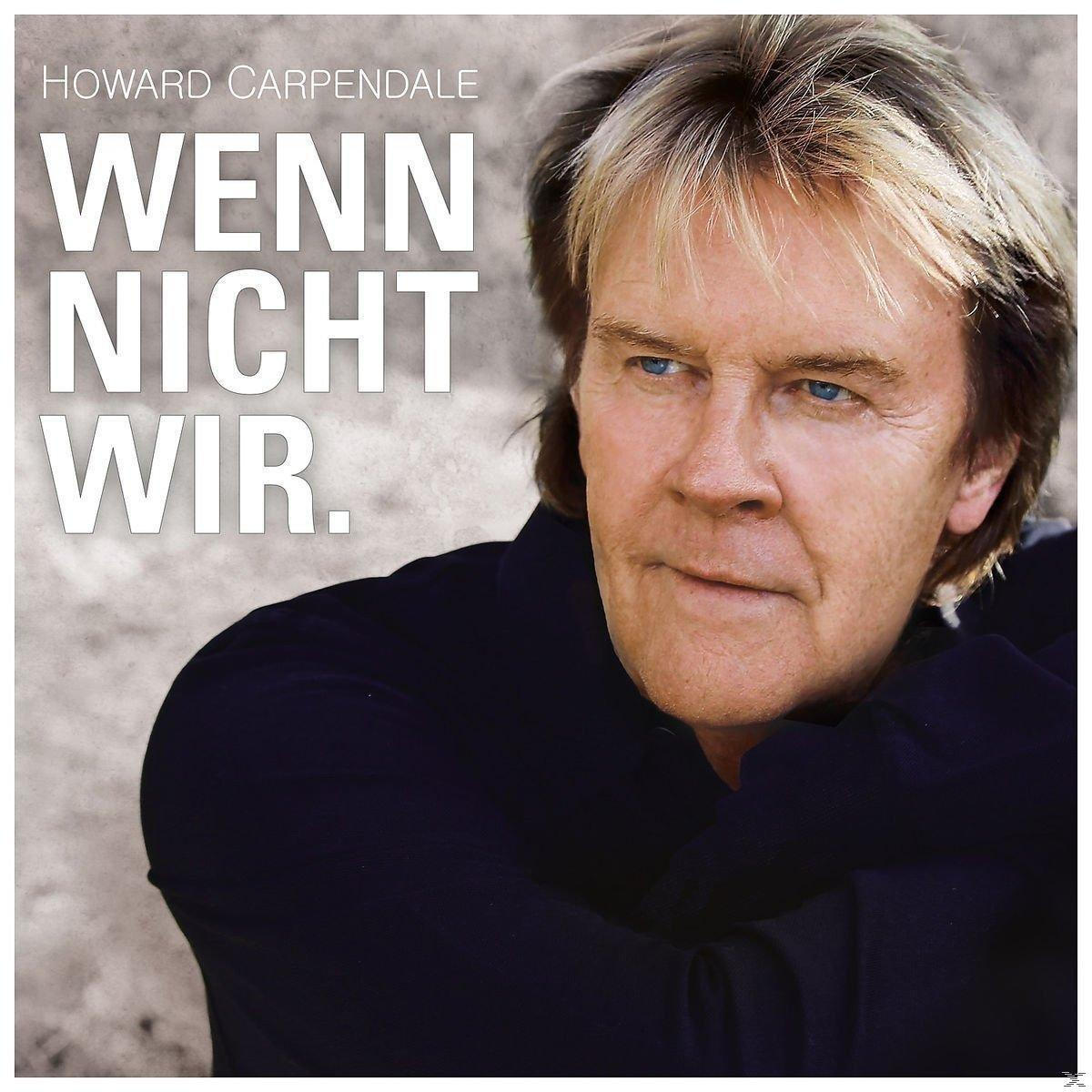 Albumcover von Howard Carpendale. Nahaufnahme eines Mannes, grauer Hintergrund. Text oben.