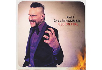 Ralf Gyllenhammar - Bed On Fire  - (CD)