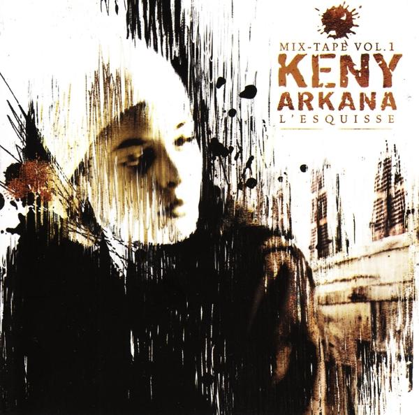 Keny (CD) - Esquisse Mix-Tape Vol. 1: - Arkana l
