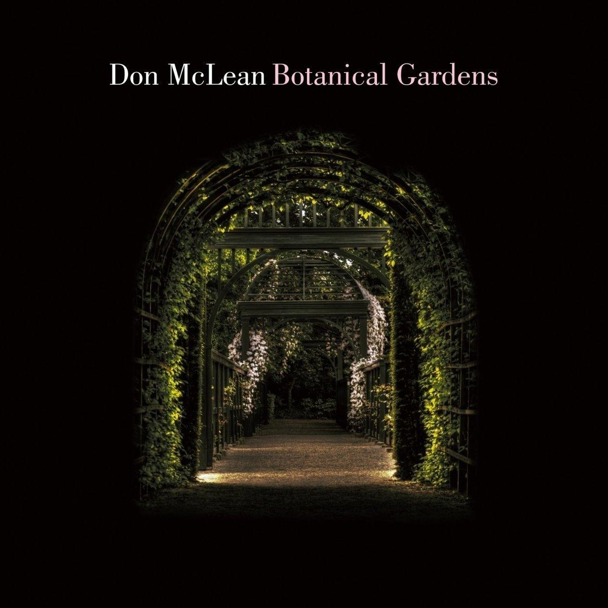 Don McLean - Botanical Gardens - (CD)
