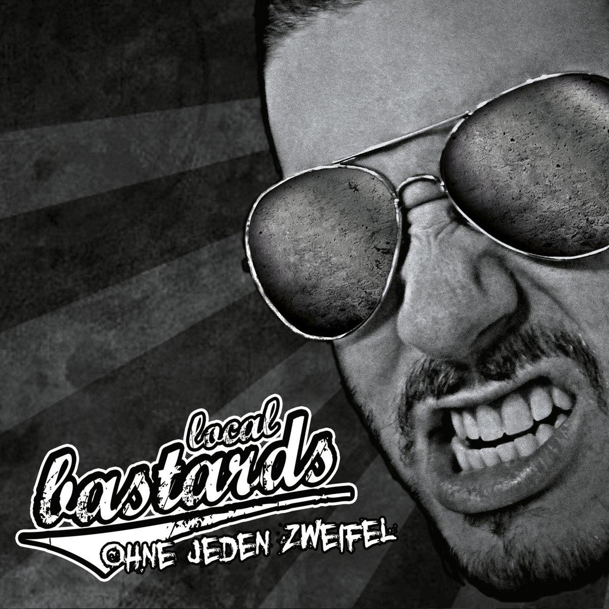 Local Bastards - Ohne Jeden Zweifel (Re-Release)  - (CD)