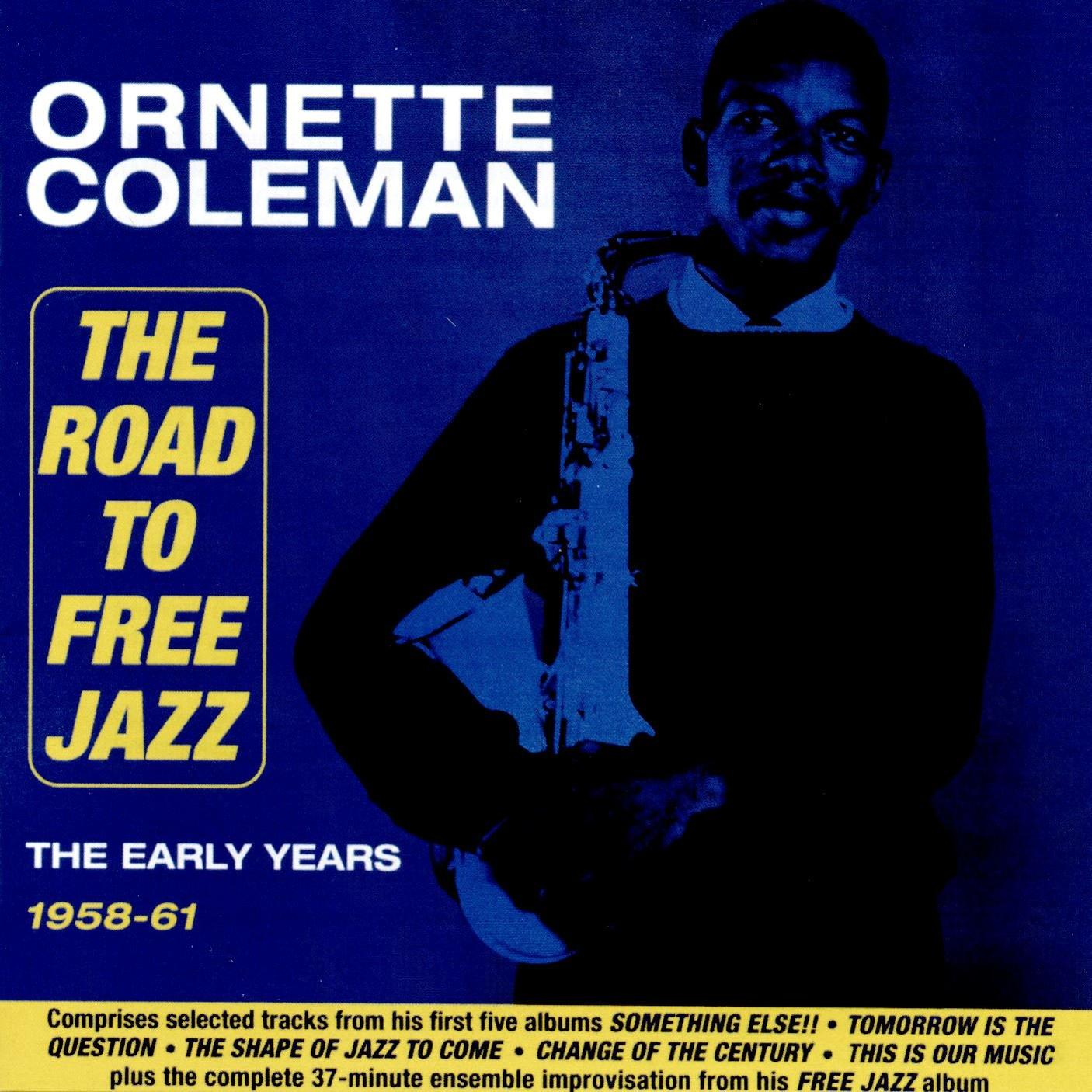Ornette Coleman - The Road To Free Jazz  - (CD)