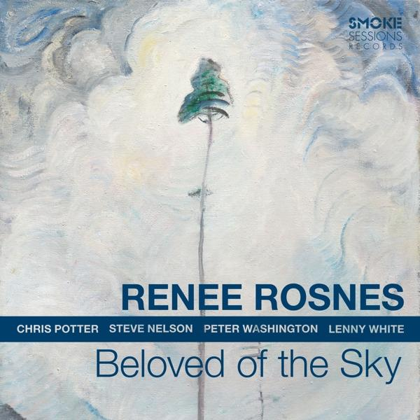 Albumcover, Renee Rosnes. Text: Renee Rosnes Beloved of the Sky. Bild eines hohen Baumes.
