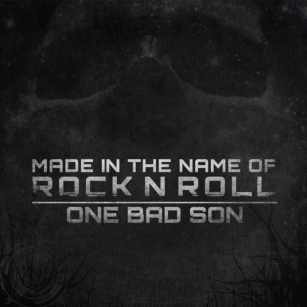 One Bad Son - Made In The Name Of Rock'N'Roll  - (Vinyl)