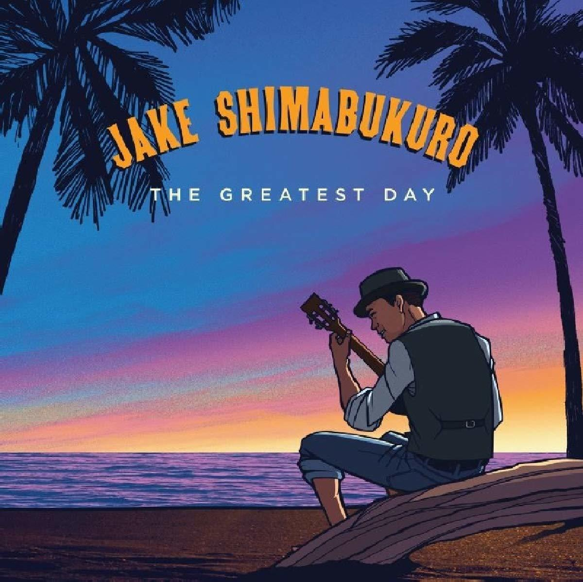 Jake Shimabukuro - The Greatest Day (plus Download Code)  - (CD)
