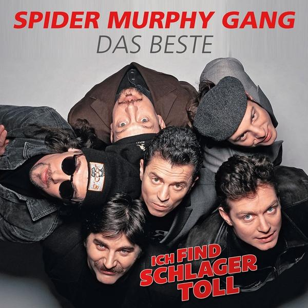 Albumcover mit sieben Männern. Text: Spider Murphy Gang, Das Beste, Ich Find' Schlager Toll.