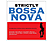 Különböző előadók - Strictly Bossa Nova (CD)