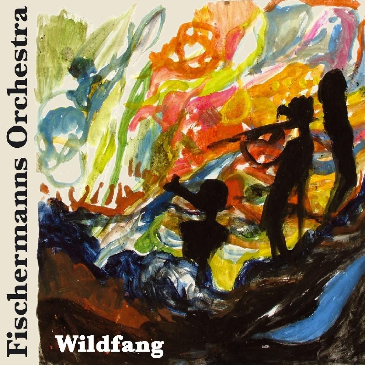 Fischermanns Orchestra - Wildfang  - (CD)