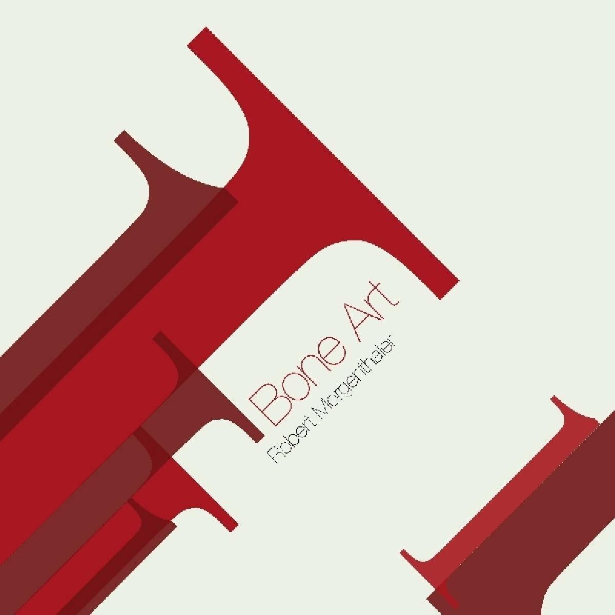 Morgenthaler Robert - Bone Art  - (CD)
