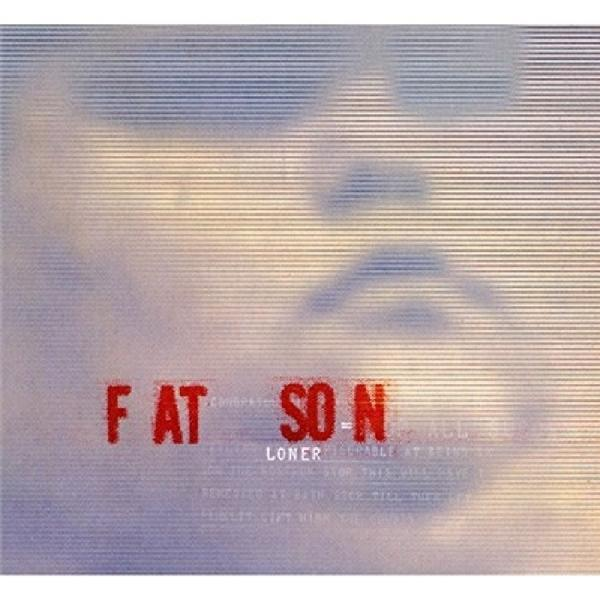 Fat Son - Loner  - (CD)