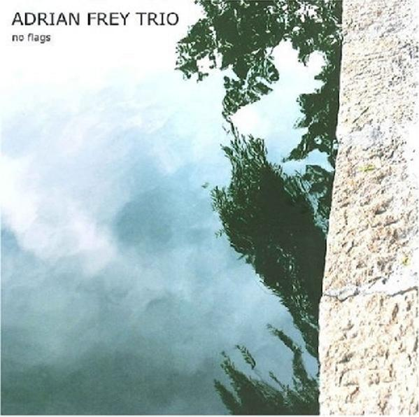 Frey Adrian - No Flags  - (CD)