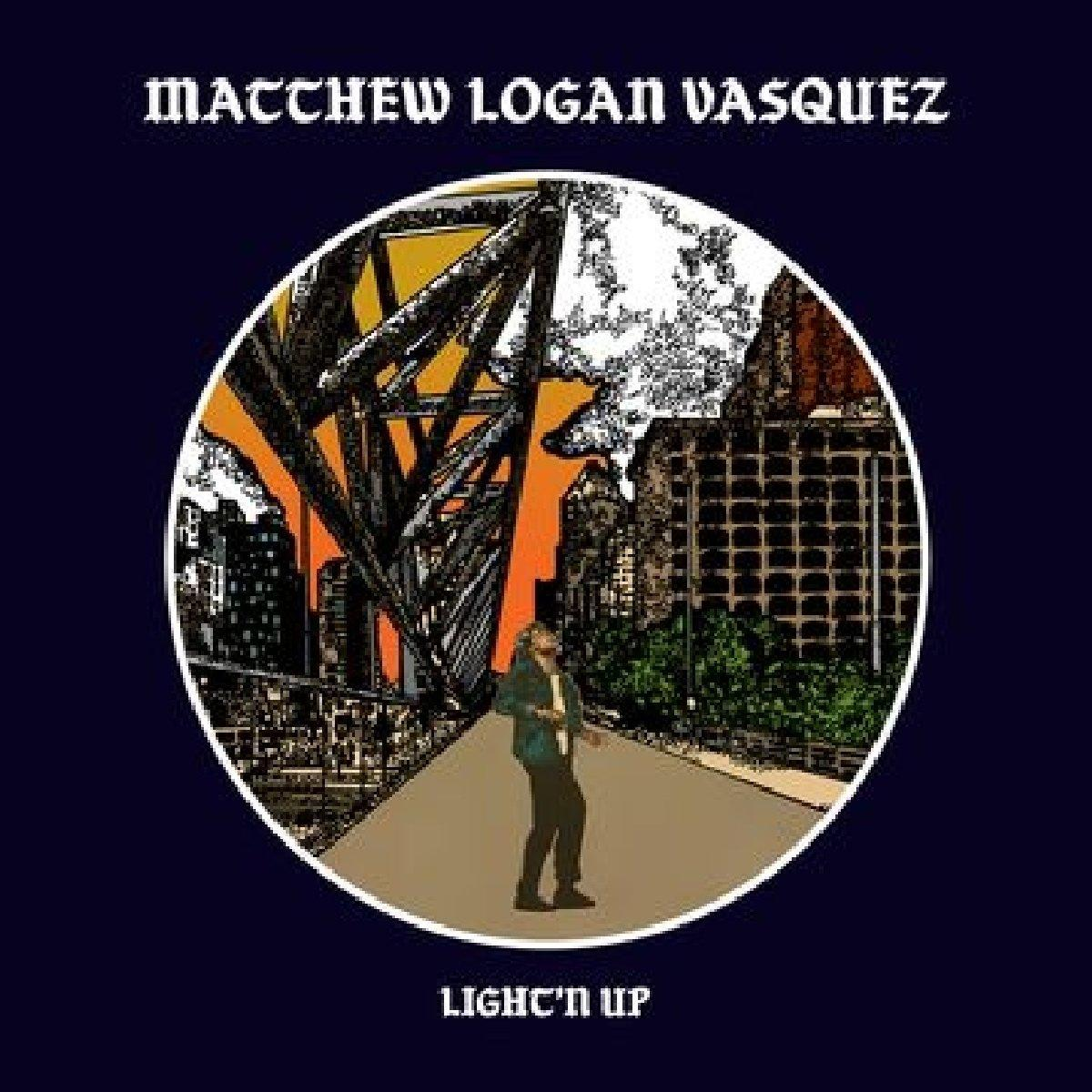 (CD) - Vasquez Light\'n Up Matthew Logan -