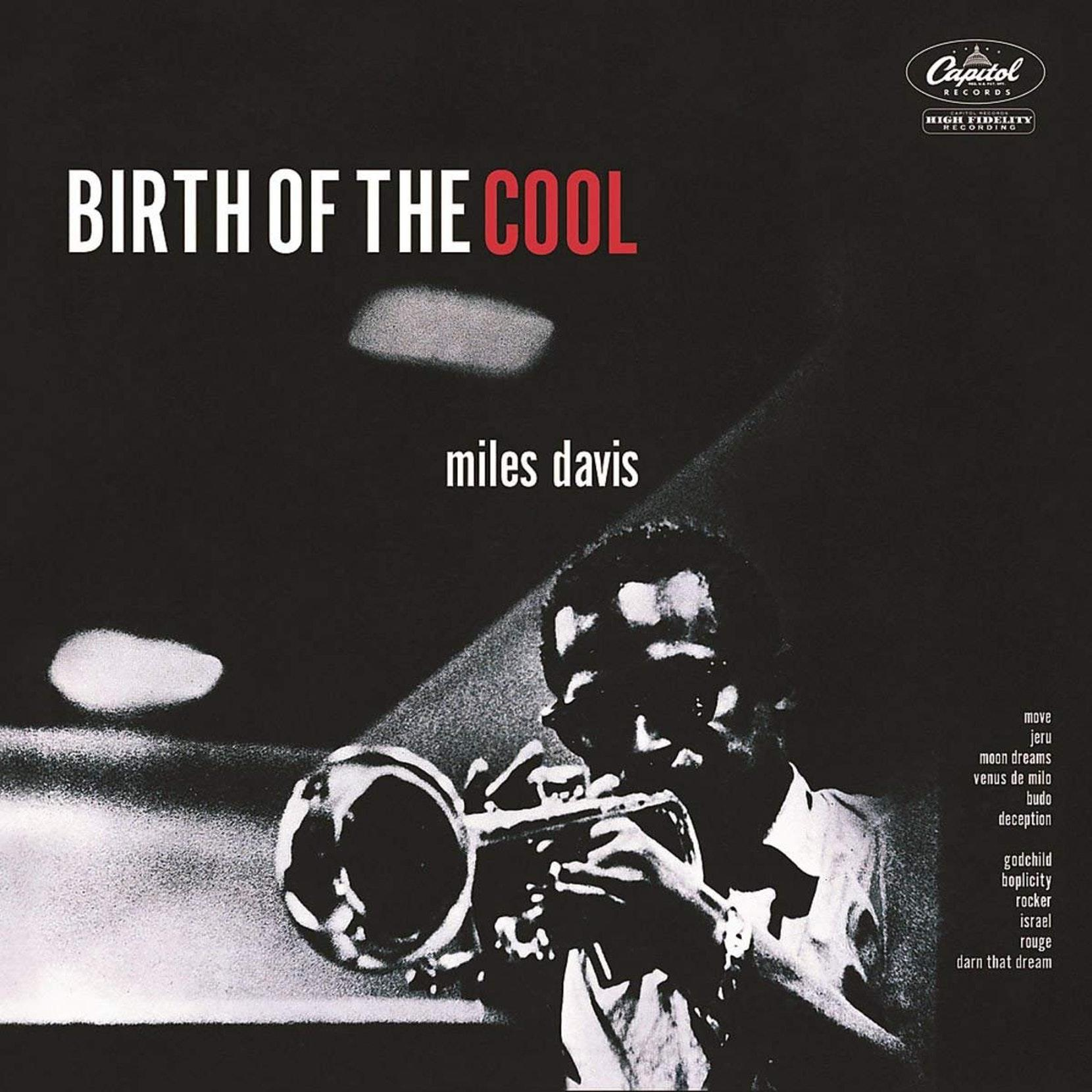 Miles Davis trombitál, fekete-fehér kép. A 'Birth of the Cool' album címe felül látható.