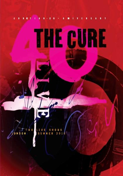 The Cure 40 Live poszter. Piros háttér, fekete szöveg. Rózsaszín grafika és szöveg.