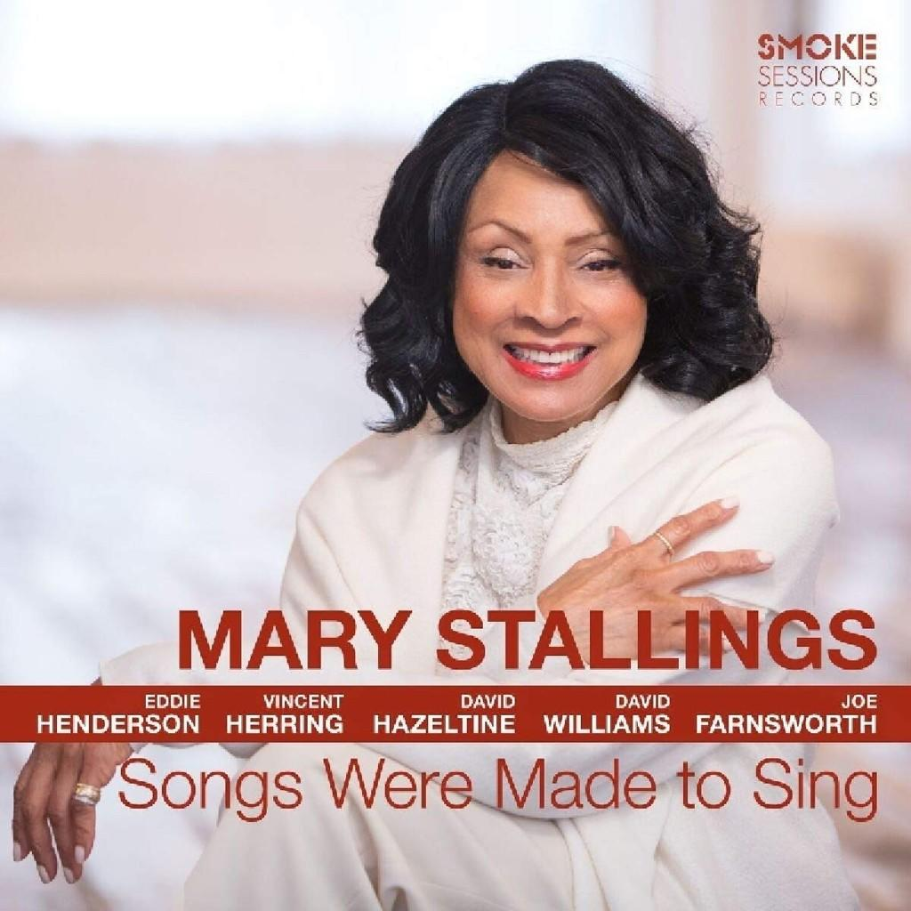 Mary Stallings - Songs Were Made To Sing  - (CD)