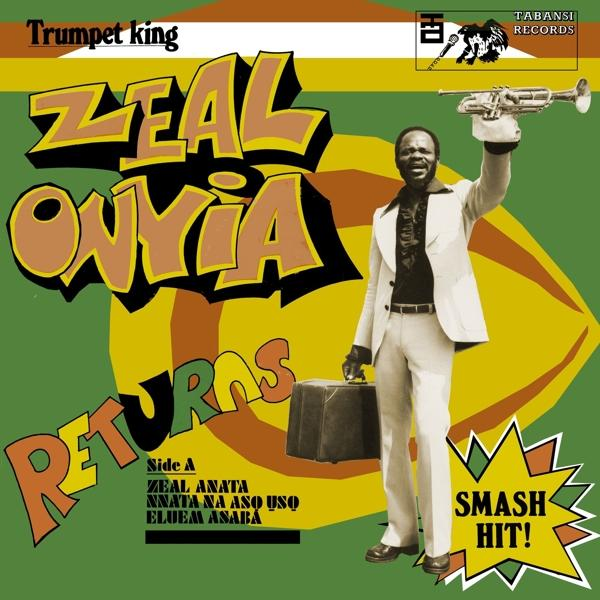 Zeal Onyia - Trumpet King Zeal Onyia Reissued  - (Vinyl)