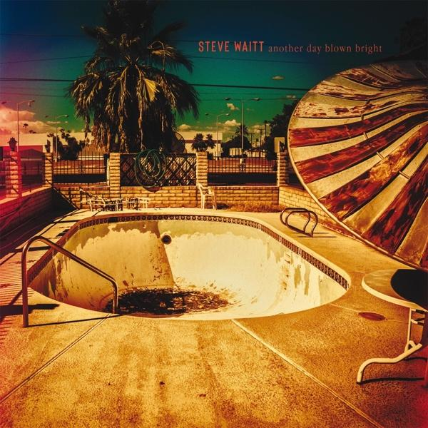 Steve Waitt - Another Day Blown - Bright (CD)