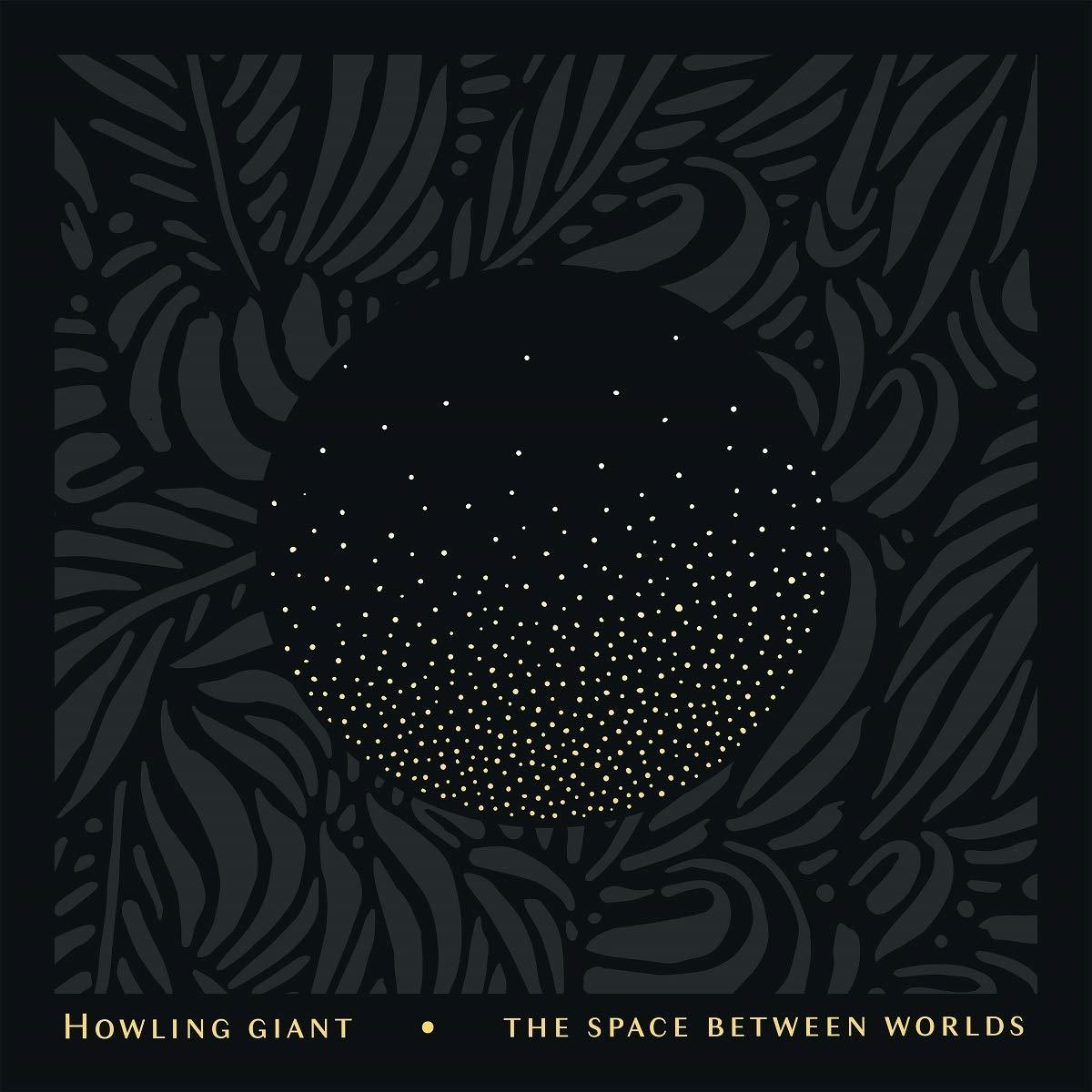 Howling - Space Giant The Worlds Between (CD) -