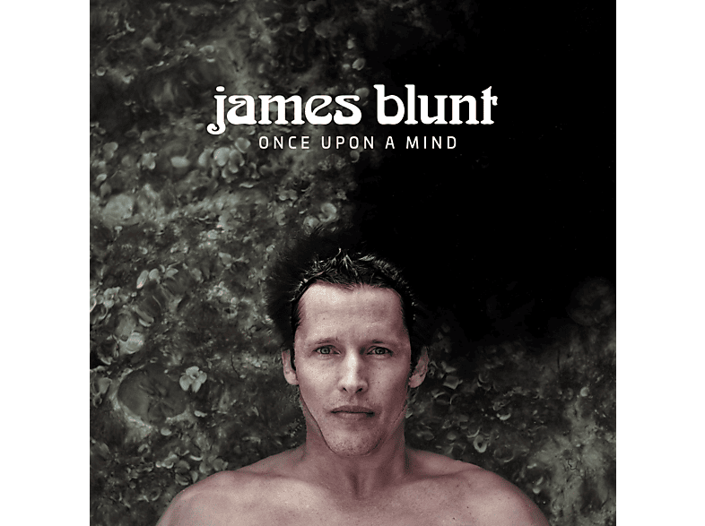 James Blunt - Once Upon A Mind CD