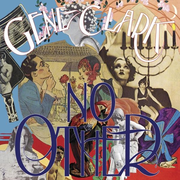 Albumcover-Collage aus Vintage-Bildern mit Text "No Other" und "Gene Clark". Enthält verschiedene Figuren.