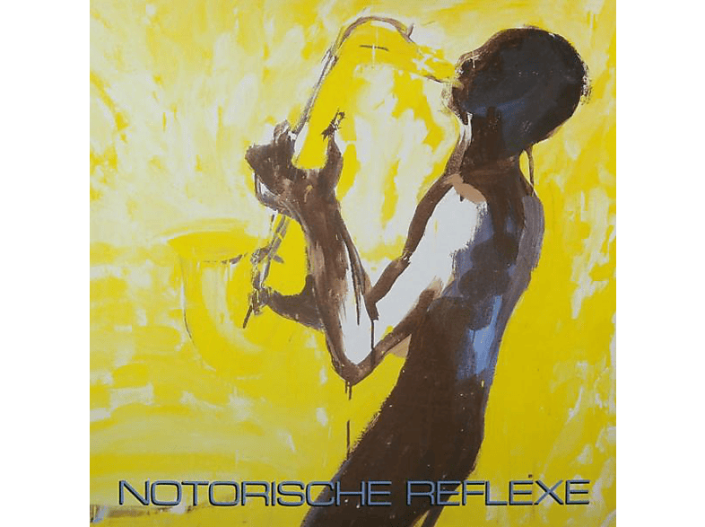 Notorische Reflexe - NOTORISCHE REFLEXE - (Vinyl)