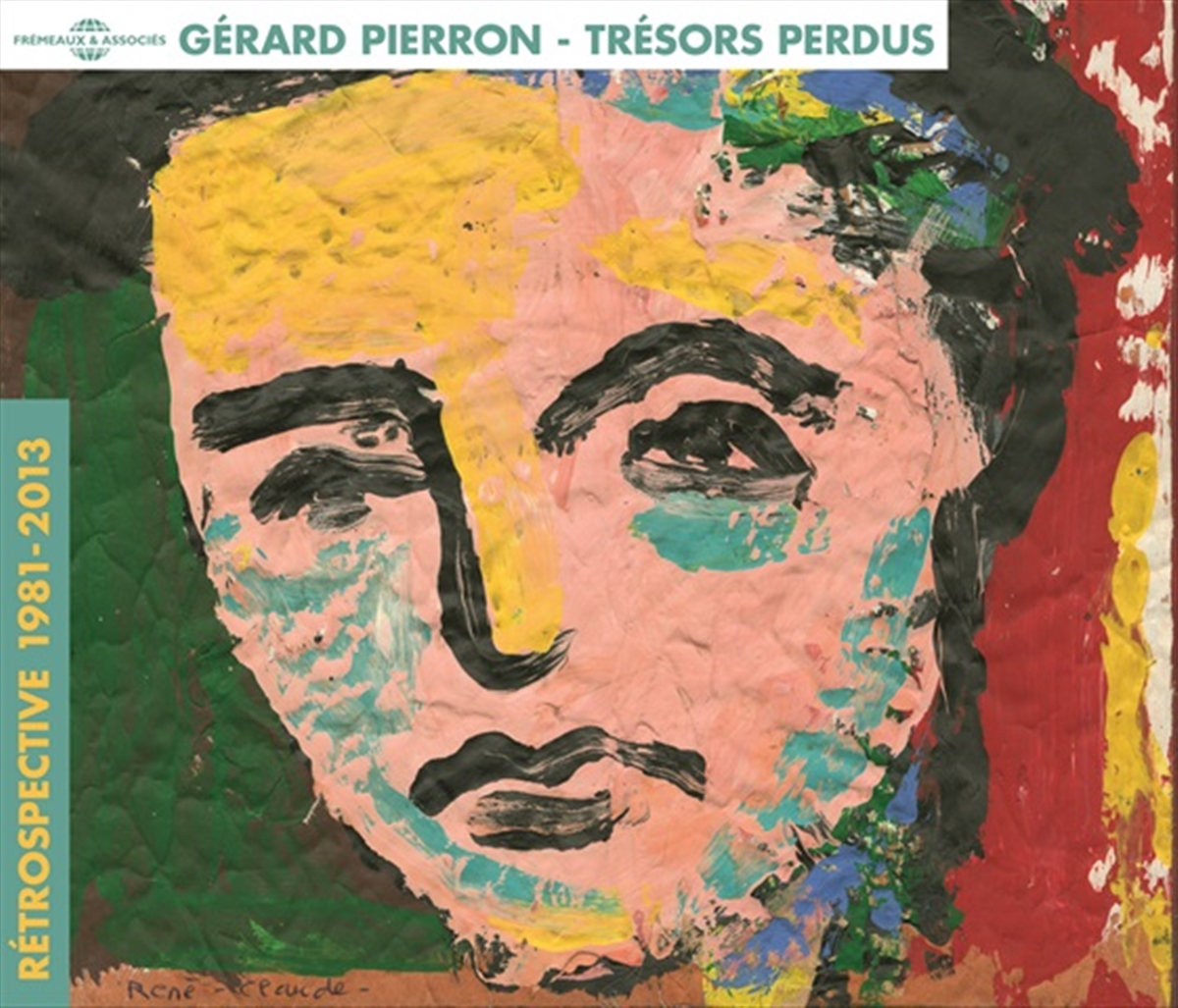 Peinture abstraite d'un visage aux couleurs vives. Texte : Gérard Pierron, Trésors Perdus.