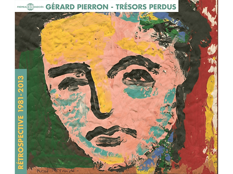 Gerard Pierron - Tresors Perdus: Retrospective 1981 - 2013 CD