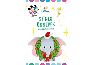 Manó Könyvek - Színes ünnepek - Színező és foglalkoztató - Disney Baby