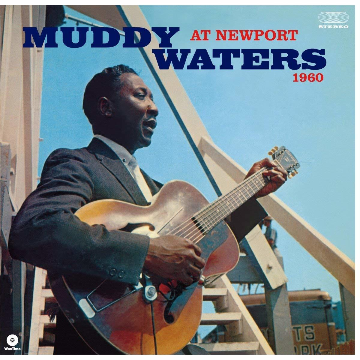 Album borító gitározó férfival, 'MUDDY WATERS AT NEWPORT 1960' szöveggel.