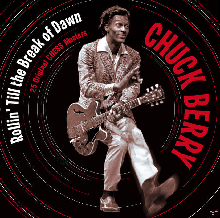 Chuck Berry, gitárt tart, mozgásban. 'Rollin' Till the Break of Dawn' és 'Chuck Berry' felirat.
