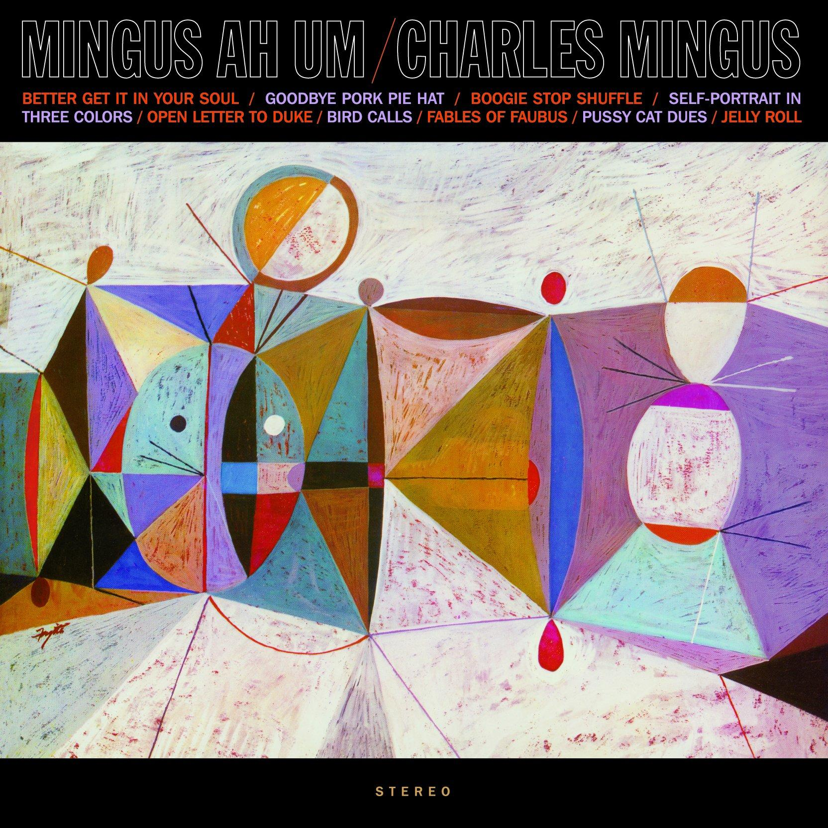 Album borítója. Absztrakt művészet, színes formák és szöveg: Mingus Ah Um.