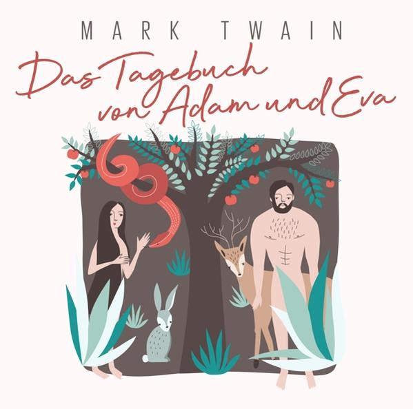 TWAIN, MARK - - - und PAUL Adam OMID (CD) Tagebuch Eva Das von EFTEKHARI